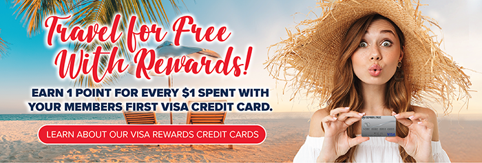 Learn About Our Visa Rewards Credit Cards